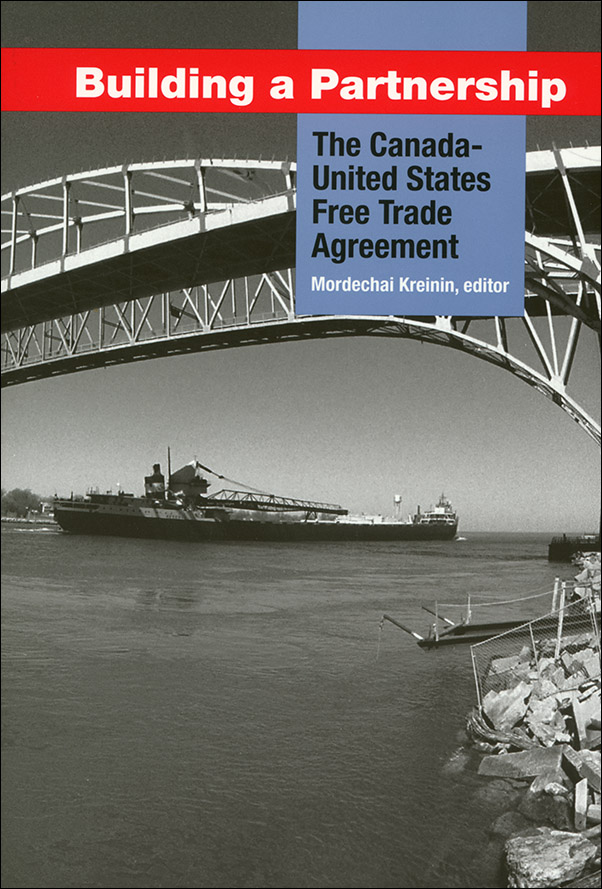 Book cover image for: Building a Partnership: The Canada-United States Free Trade Agreement