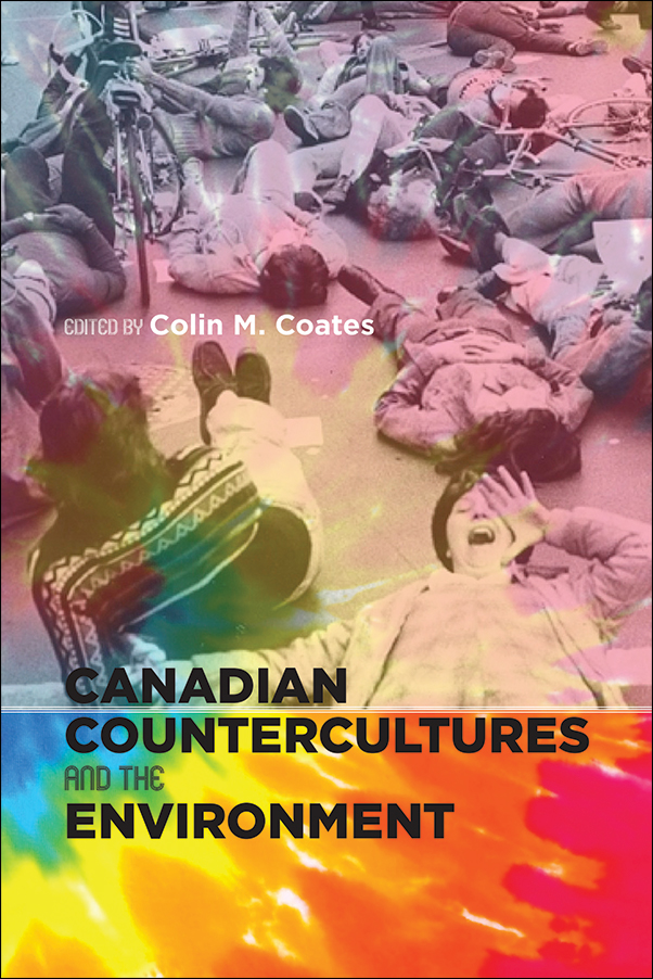 Book Cover for: Canadian Countercultures and the Environment