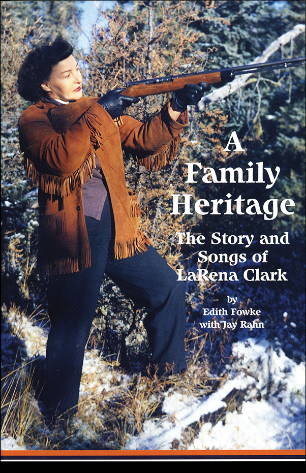 Book Cover for: Family Heritage: The Story and Songs of LaRena Clark