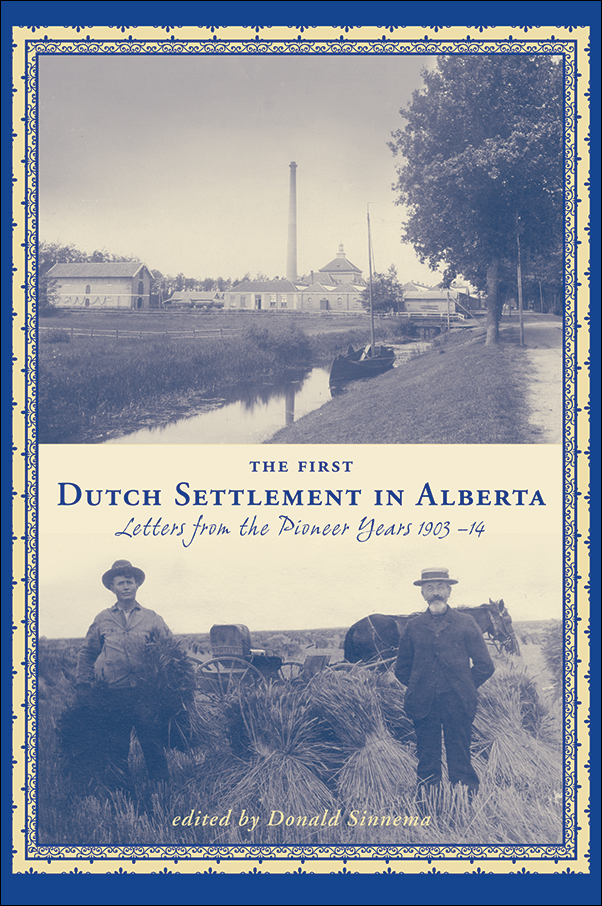 image of the book cover of First Dutch Settlement in Alberta