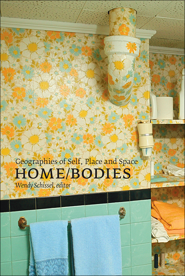 image of the book cover of Home/Bodies: Geographies of Self, Place, and Space