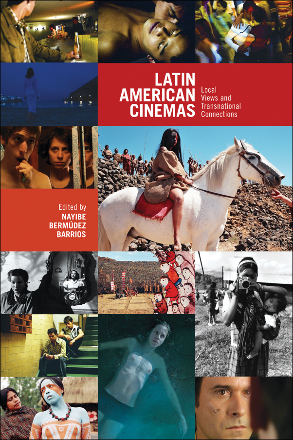 image of the book cover of Latin American Cinemas: Local Views and Transnational Connections