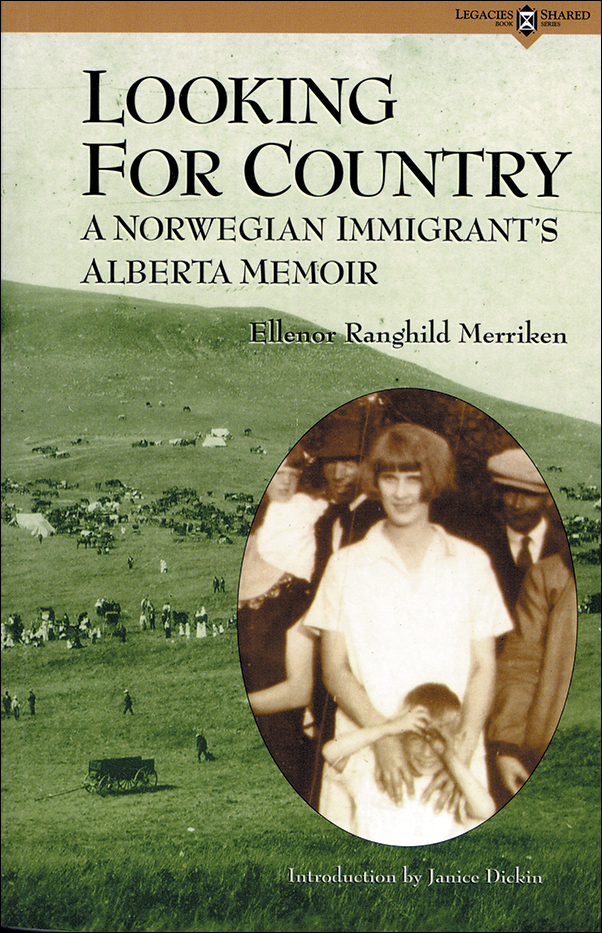 Book cover image for: Looking for Country: A Norwegian Immigrant’s Alberta Memoir