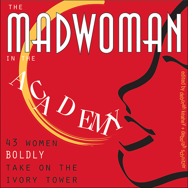 image of the book cover of Madwoman in the Academy