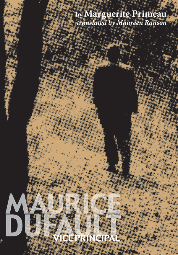 Book Cover for: Maurice Dufault: Vice Principal