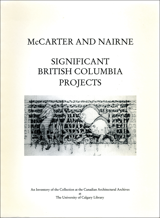 Book cover image for: McCarter and Nairne: Significant British Columbia Projects