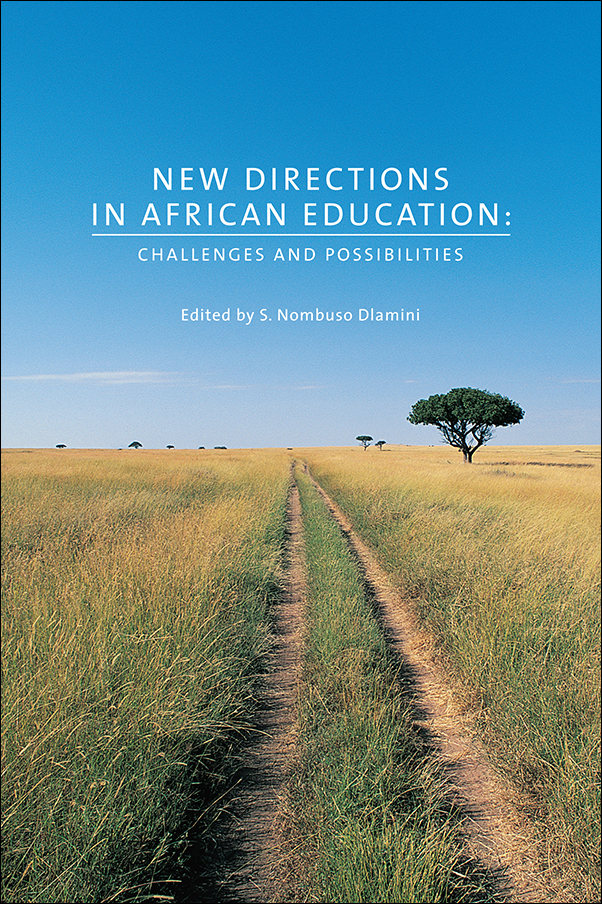 Book Cover Image for: New Directions in African Education: Challenges and Possibilities