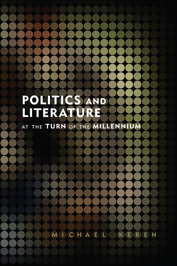 Book Cover for: Politics and Literature at the Turn of the Millennium