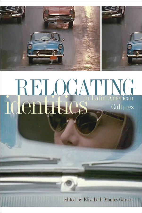 Book Cover for: Relocating Identities in Latin American Cultures