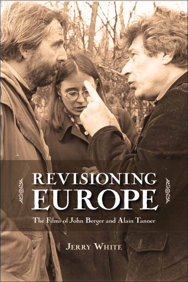 image of the book cover of Revisioning Europe: The Films of John Berger and Alain Tanner