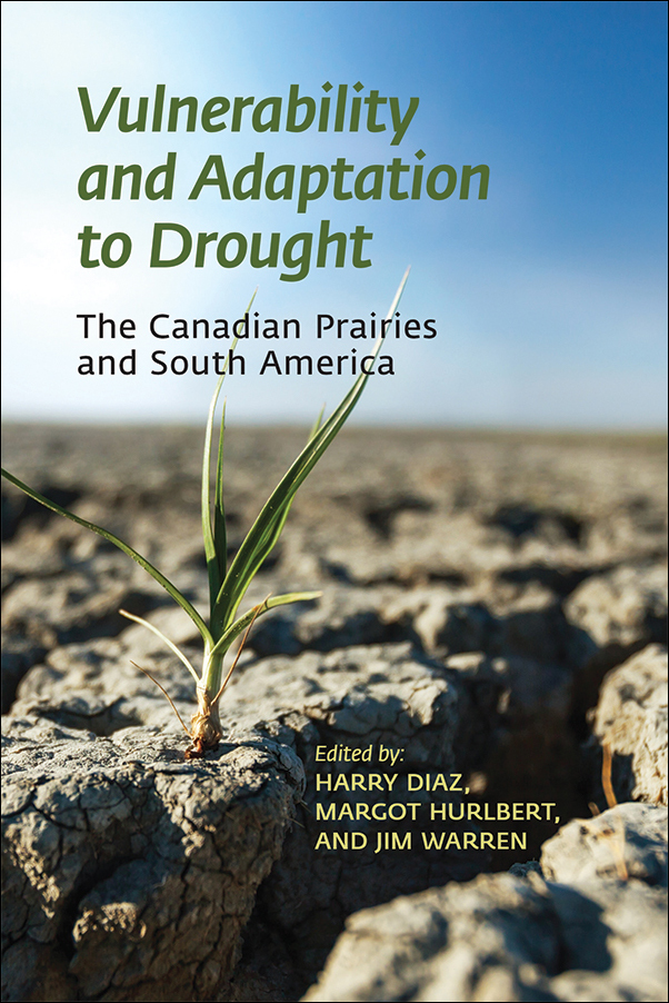 image of the book cover of Vulnerability and Adaptation to Drought: The Canadian Prairies and South America