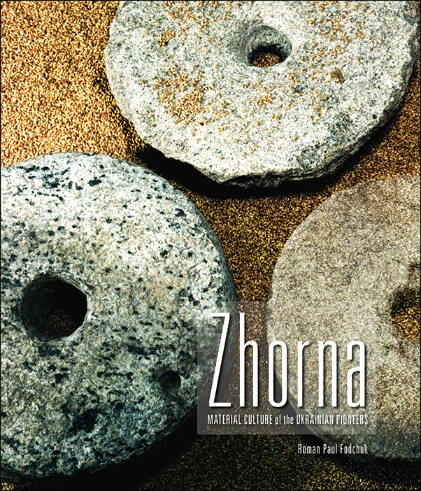 Book cover image for: Zhorna: Material Culture of the Ukrainian Pioneers