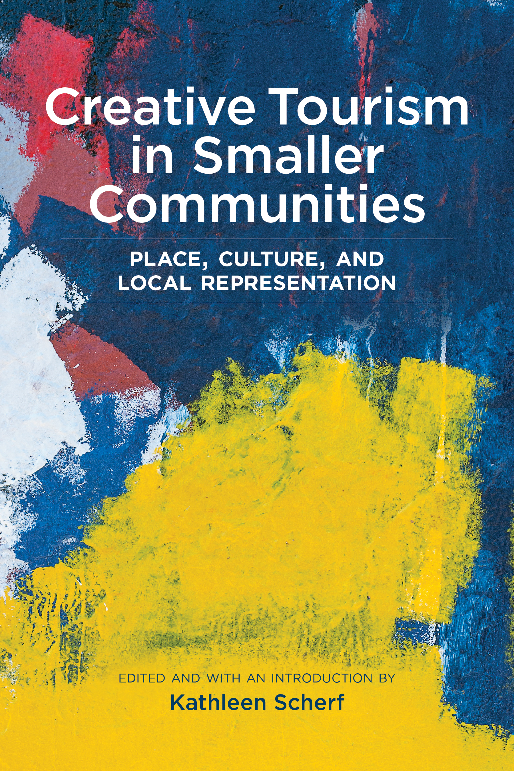 Book Cover for: Creative Tourism in Smaller Communities