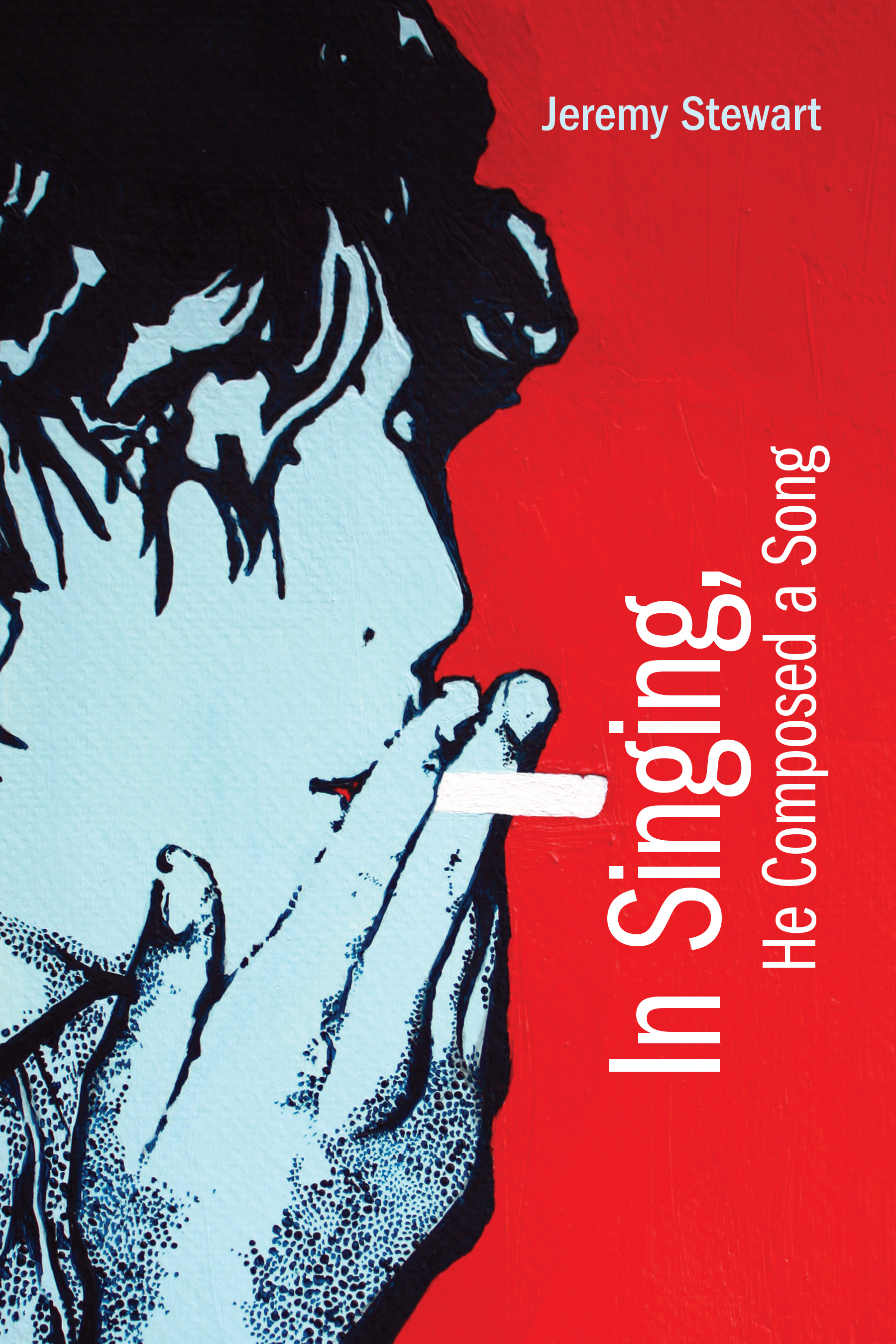 Book Cover for: In Singing, He Composed a Song